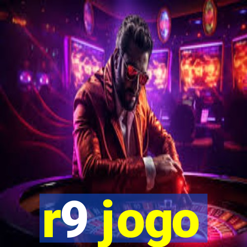 r9 jogo